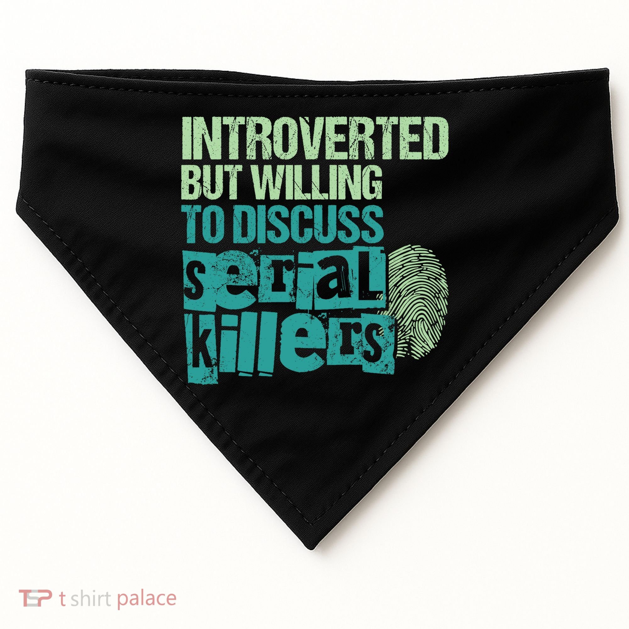 Introverted But Willing To Discuss Serial Killers True Crime USA-Made Doggie Bandana