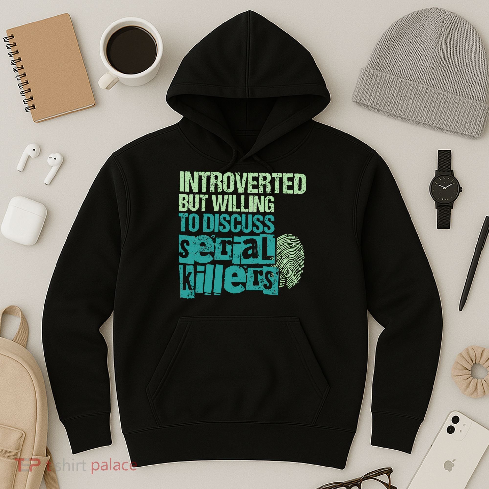 Introverted But Willing To Discuss Serial Killers True Crime Hoodie
