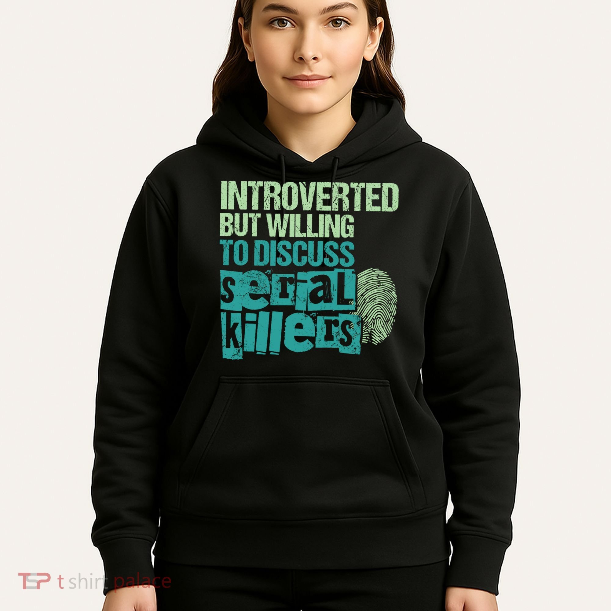 Introverted But Willing To Discuss Serial Killers True Crime Hoodie
