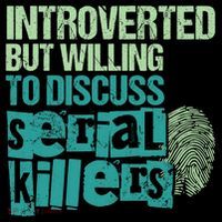 Introverted But Willing To Discuss Serial Killers True Crime Women's Hoodie thumb 2