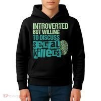 Introverted But Willing To Discuss Serial Killers True Crime Kids Hoodie thumb 4