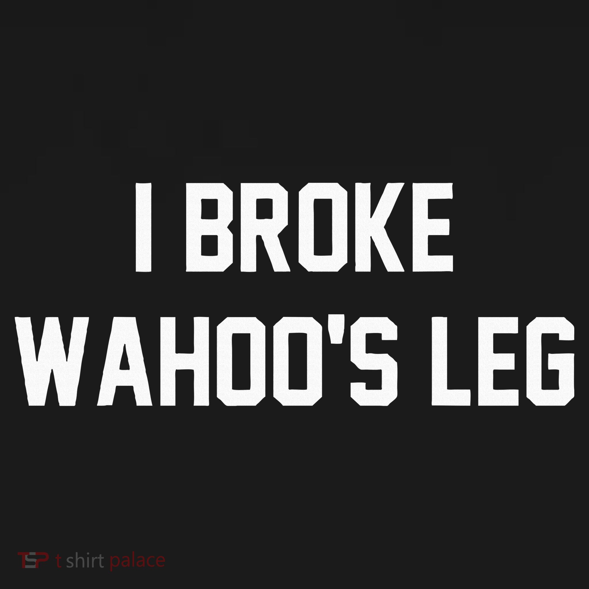 I Broke WahooS Leg Funny Kids Long Sleeve Shirt