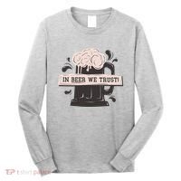 In Beer We Trust Long Sleeve Shirt thumb 0