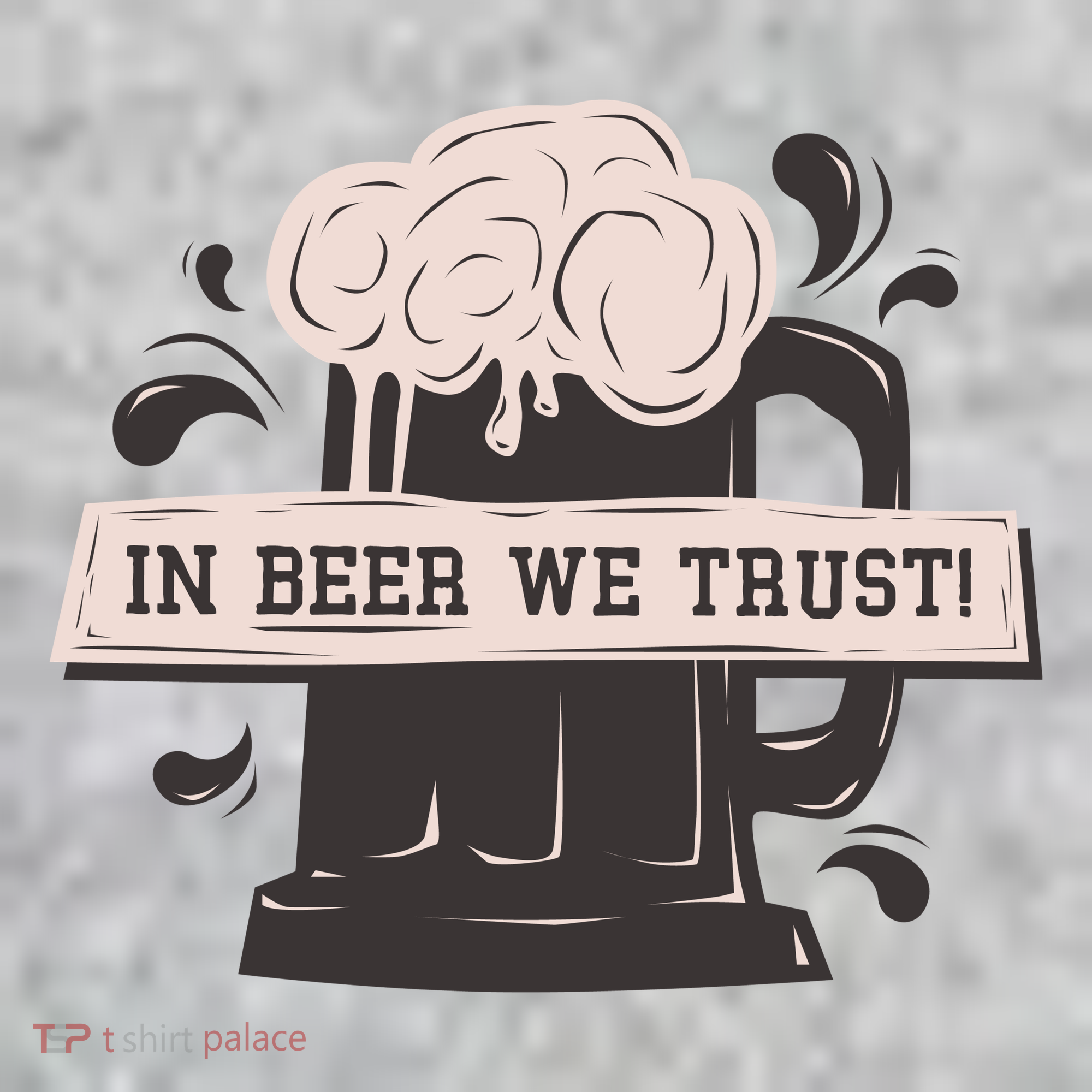 In Beer We Trust T-Shirt