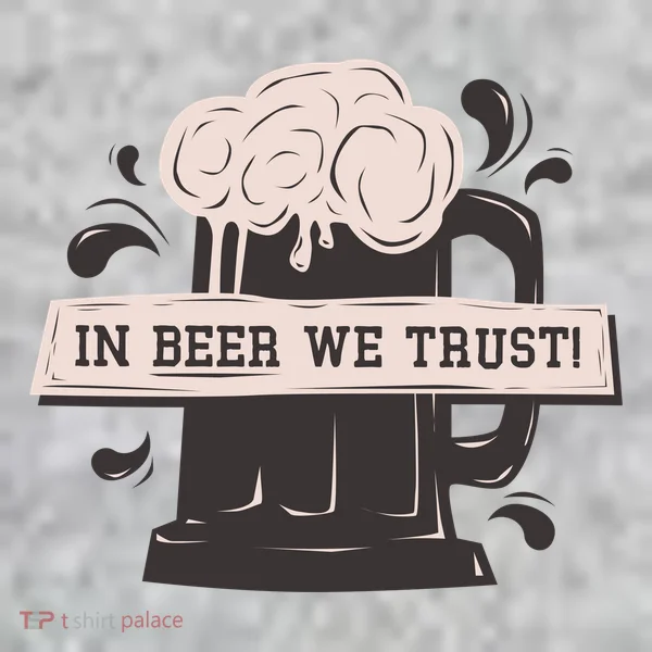 In Beer We Trust Toddler T-Shirt