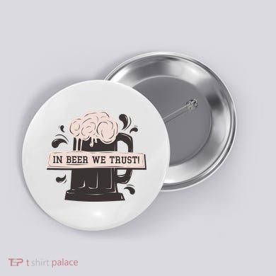 In Beer We Trust Button