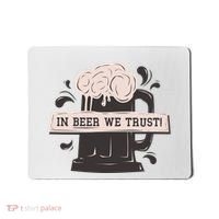 In Beer We Trust Mousepad thumb 0