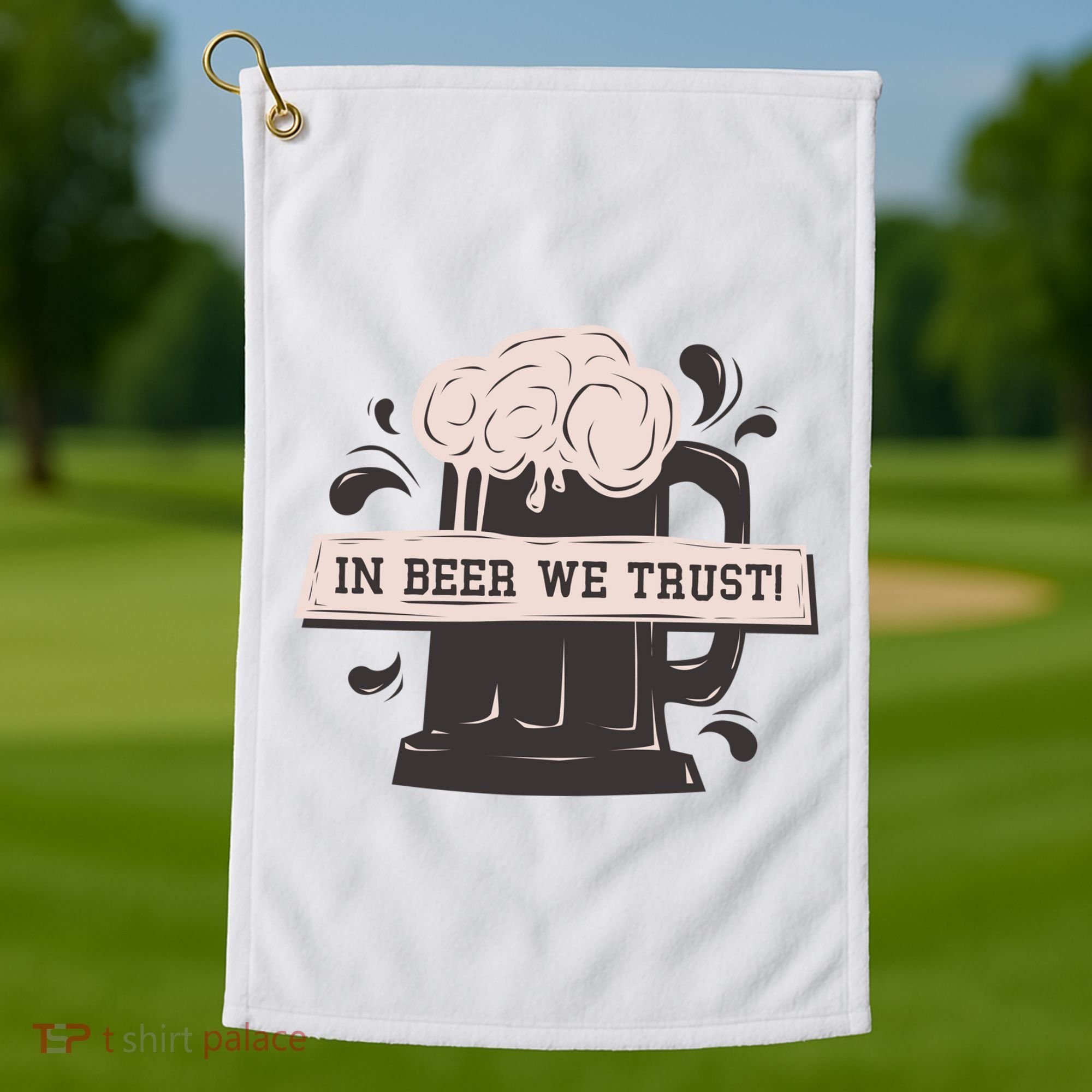 In Beer We Trust Golf Towel