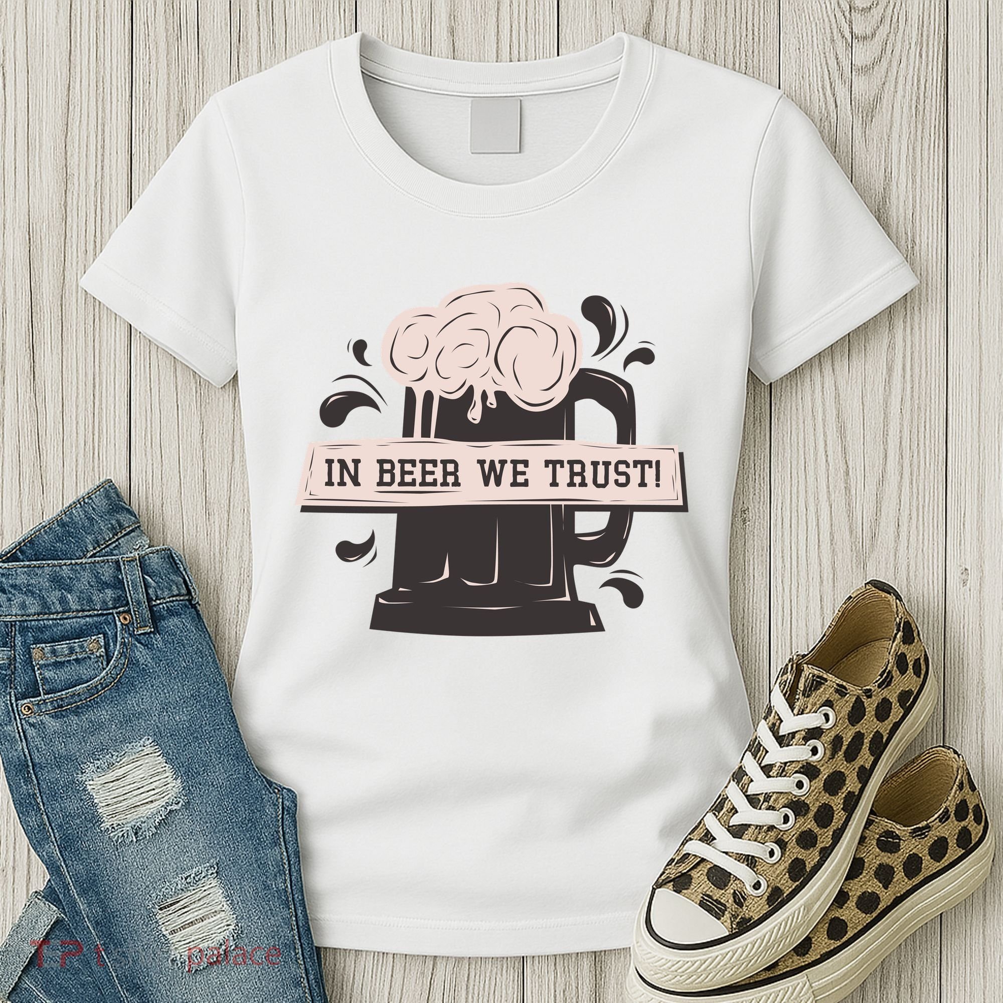 In Beer We Trust Women's T-Shirt