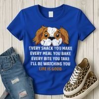 I’ll Be Watching You Funny Dog Lover Owner Dad Graphic Cute Gift Women's T-Shirt thumb 3