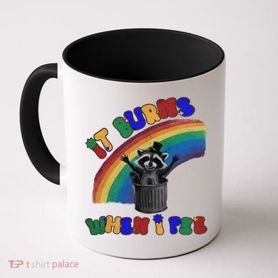 It Burns When I Pee Funny Racoon Meme Rainbow Saying Humor Coffee Mug