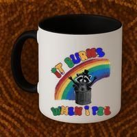 It Burns When I Pee Funny Racoon Meme Rainbow Saying Humor Coffee Mug thumb 2