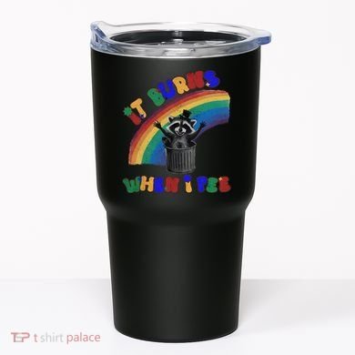 It Burns When I Pee Funny Racoon Meme Rainbow Saying Humor Tumbler