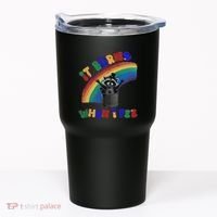 It Burns When I Pee Funny Racoon Meme Rainbow Saying Humor Tumbler thumb 0