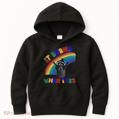 It Burns When I Pee Funny Racoon Meme Rainbow Saying Humor Kids Hoodie