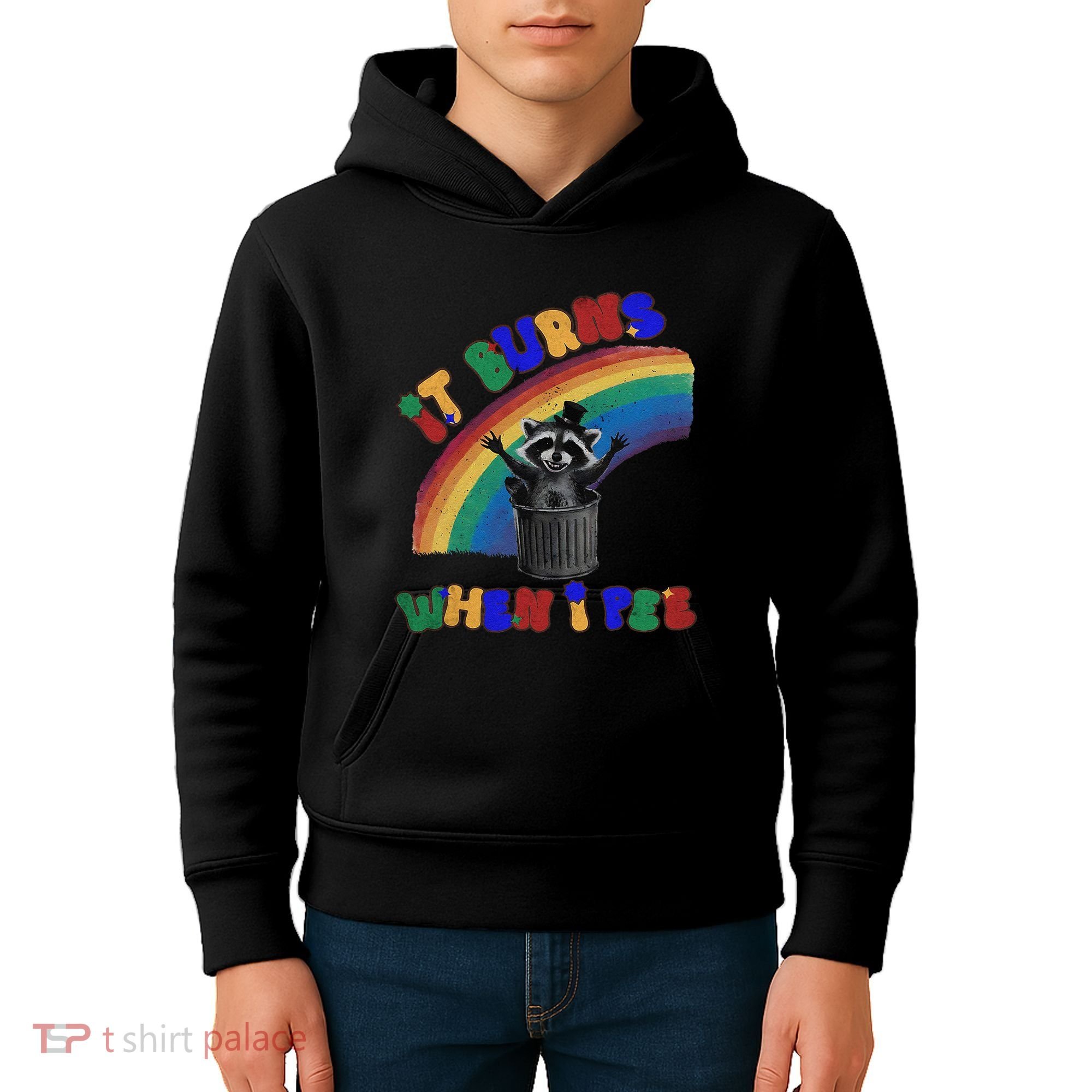It Burns When I Pee Funny Racoon Meme Rainbow Saying Humor Kids Hoodie