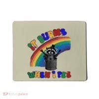 It Burns When I Pee Funny Racoon Meme Rainbow Saying Humor Mousepad thumb 0