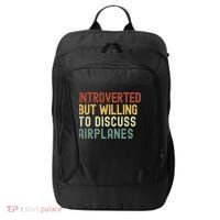 Introverted But Willing To Discuss Airplanes Funny Aviation Airplane Lover City Backpack thumb 0