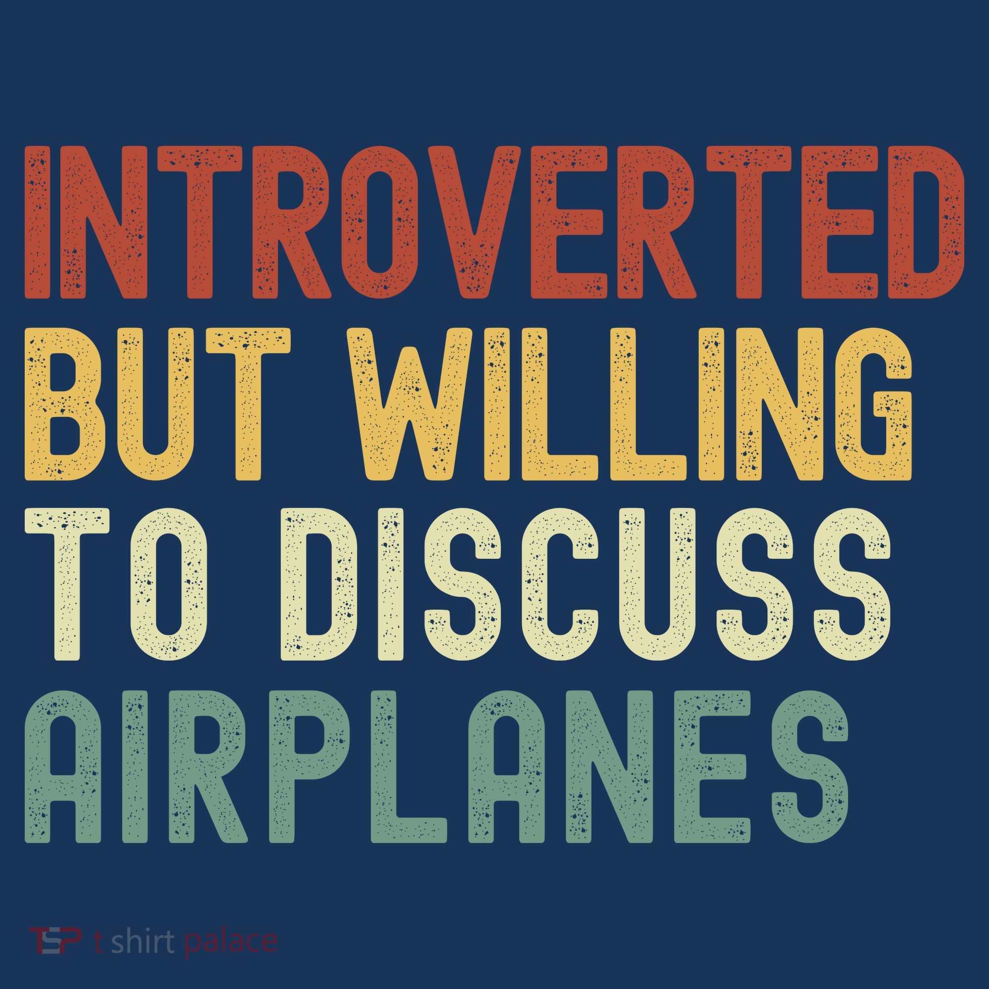 Introverted But Willing To Discuss Airplanes Funny Aviation Airplane Lover Long Sleeve Shirt