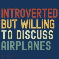 Introverted But Willing To Discuss Airplanes Funny Aviation Airplane Lover Women's Tank Top thumb 5