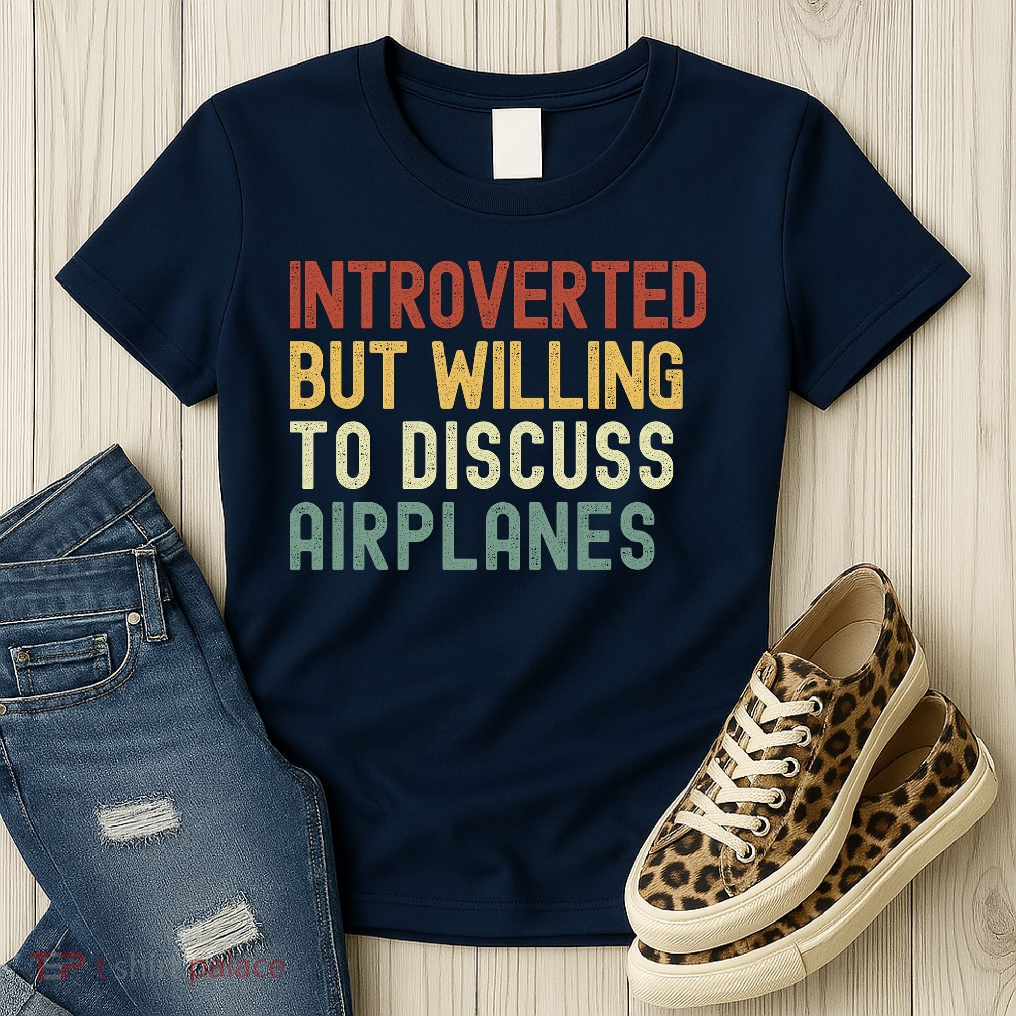 Introverted But Willing To Discuss Airplanes Funny Aviation Airplane Lover Women's T-Shirt