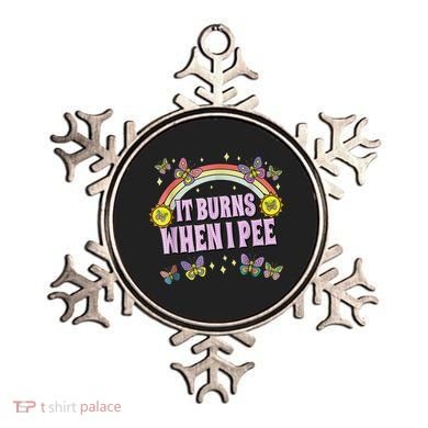 It Burns When I Pee Ornament