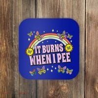 It Burns When I Pee Coaster thumb 0