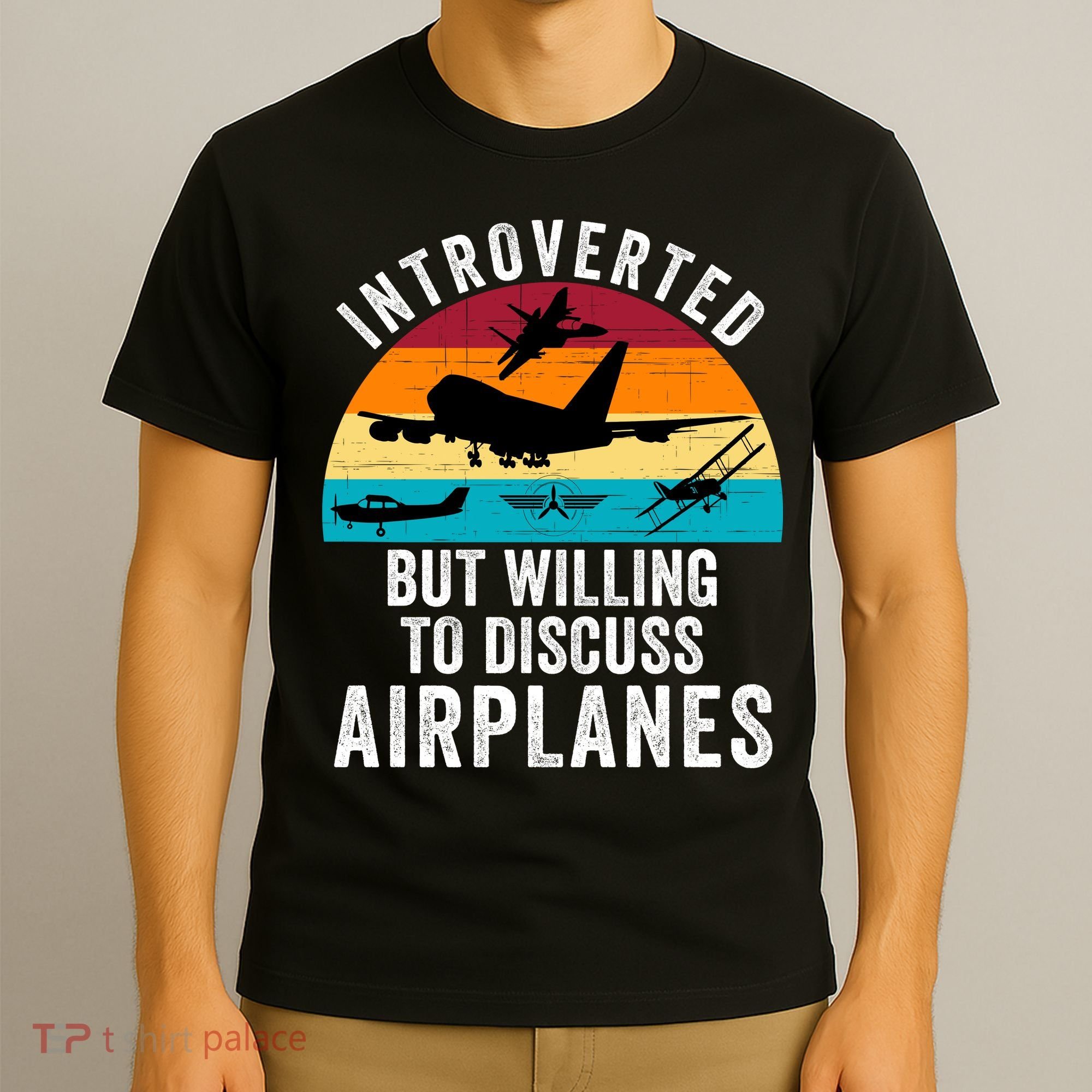 Introverted But Willing To Discuss Airplanes Funny Aviation Funny Pilot T-Shirt