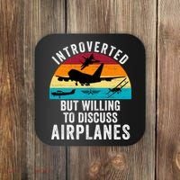 Introverted But Willing To Discuss Airplanes Funny Aviation Funny Pilot Coaster thumb 0