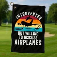 Introverted But Willing To Discuss Airplanes Funny Aviation Funny Pilot Golf Towel thumb 1