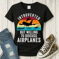Introverted But Willing To Discuss Airplanes Funny Aviation Funny Pilot Women's T-Shirt thumb 3