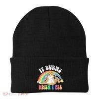 It Burns When I Pee Funny Cat Meme Rainbow Saying Sarcastic Beanie thumb 0