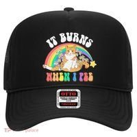 It Burns When I Pee Funny Cat Meme Rainbow Saying Sarcastic Hat thumb 0