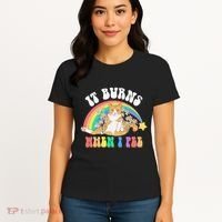 It Burns When I Pee Funny Cat Meme Rainbow Saying Sarcastic Women's T-Shirt thumb 4