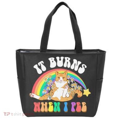It Burns When I Pee Funny Cat Meme Rainbow Saying Sarcastic Tote Bag