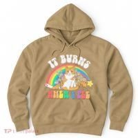 It Burns When I Pee Funny Cat Meme Rainbow Saying Sarcastic Hoodie thumb 0