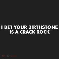 I Bet Your Birthstone Is A Crack Rock Beanie thumb 2