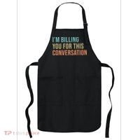Im Billing You For This Conversation Funny Lawyer Apron thumb 0