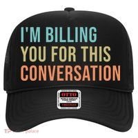 Im Billing You For This Conversation Funny Lawyer Hat thumb 0