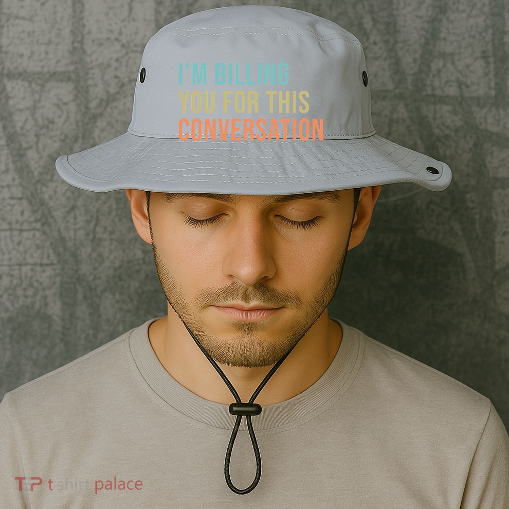 Im Billing You For This Conversation Funny Lawyer Bucket Hat