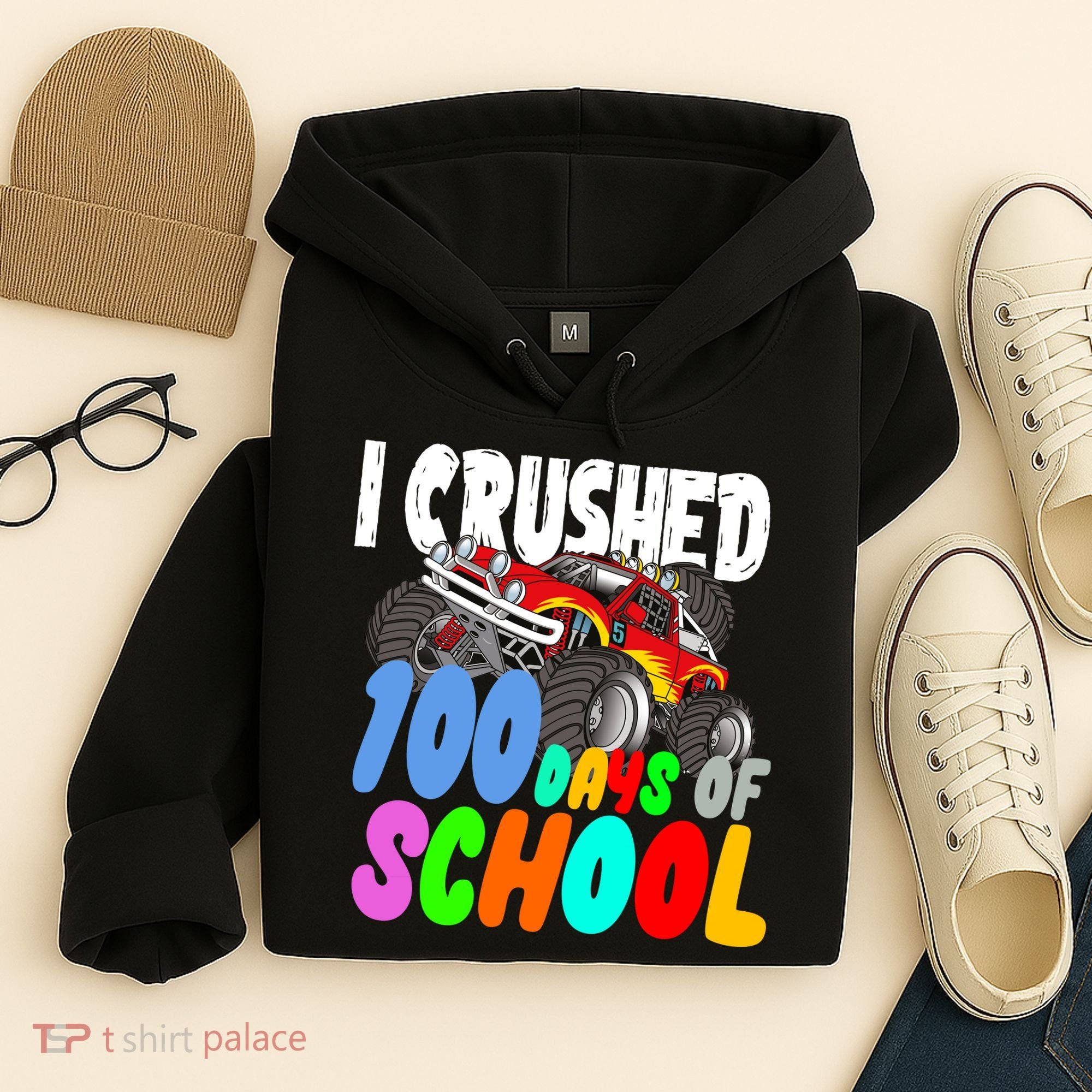 I Crushed 100 Days Of School Hoodie