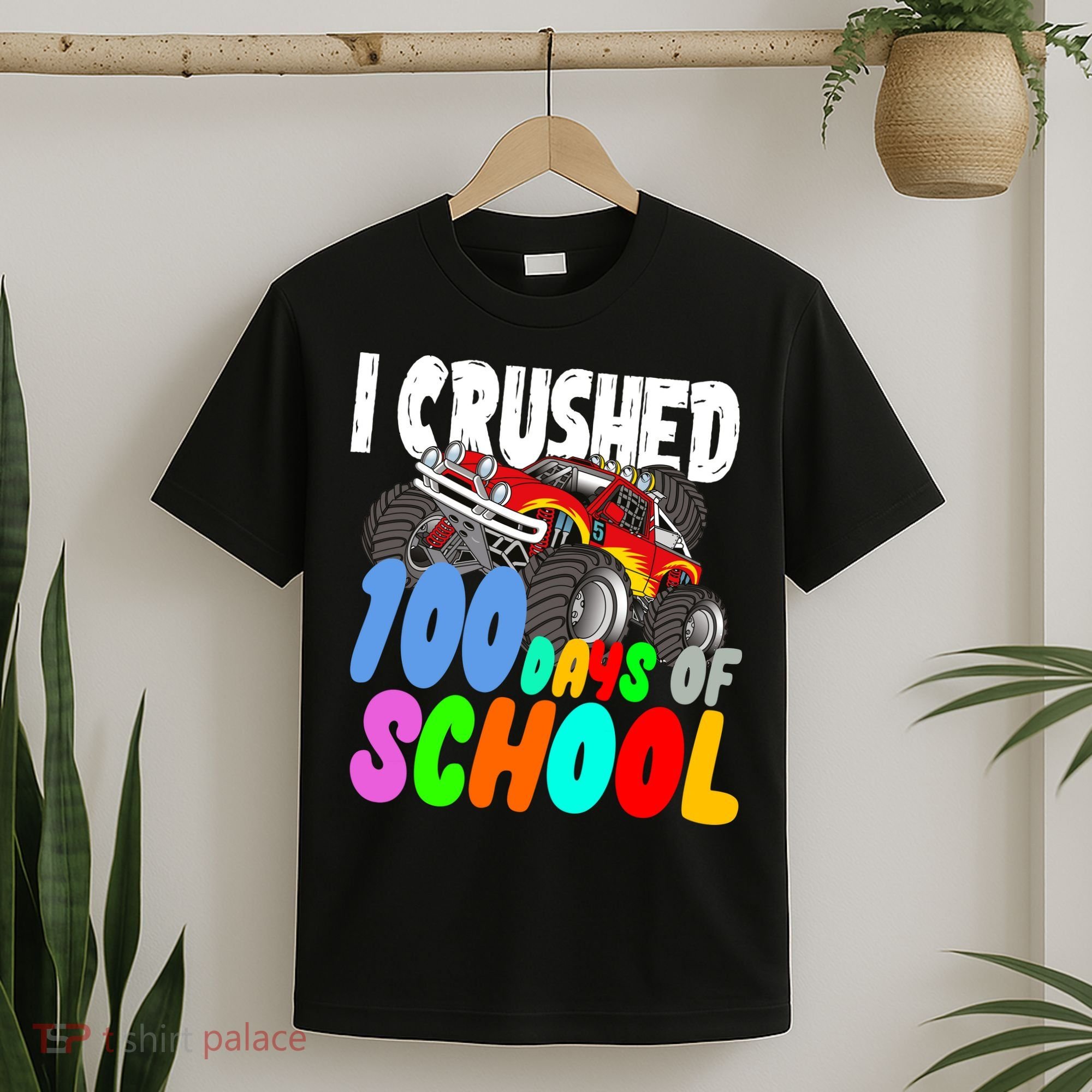 I Crushed 100 Days Of School T-Shirt
