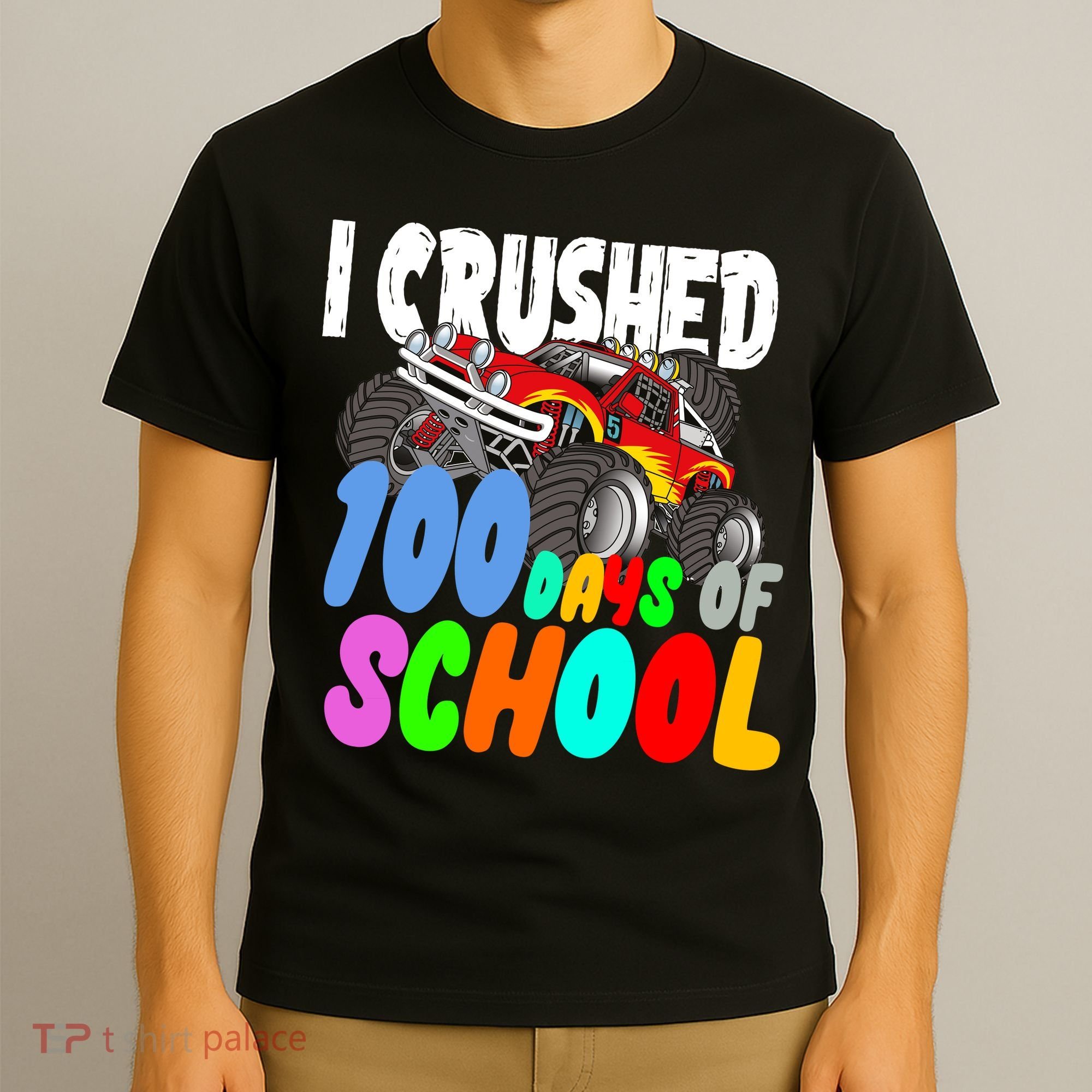 I Crushed 100 Days Of School T-Shirt