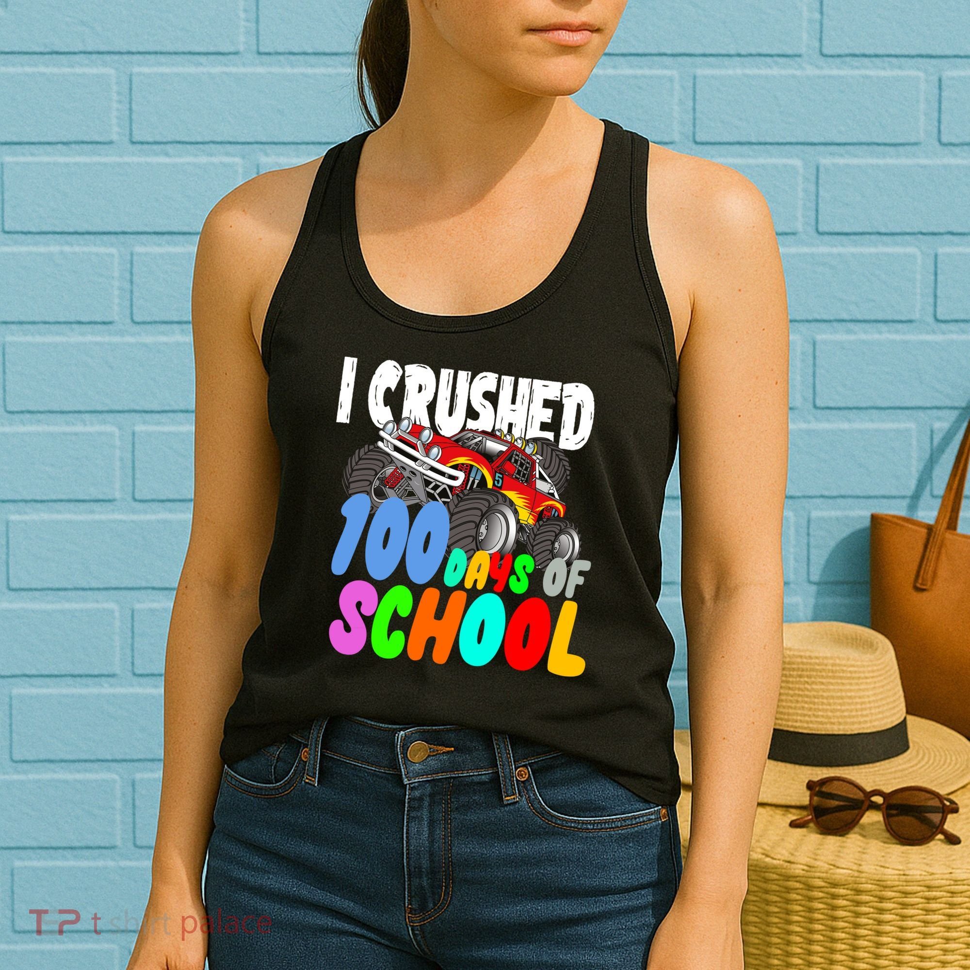 I Crushed 100 Days Of School Women's Tank Top