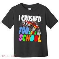 I Crushed 100 Days Of School Toddler T-Shirt thumb 0