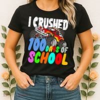 I Crushed 100 Days Of School Women's T-Shirt thumb 2