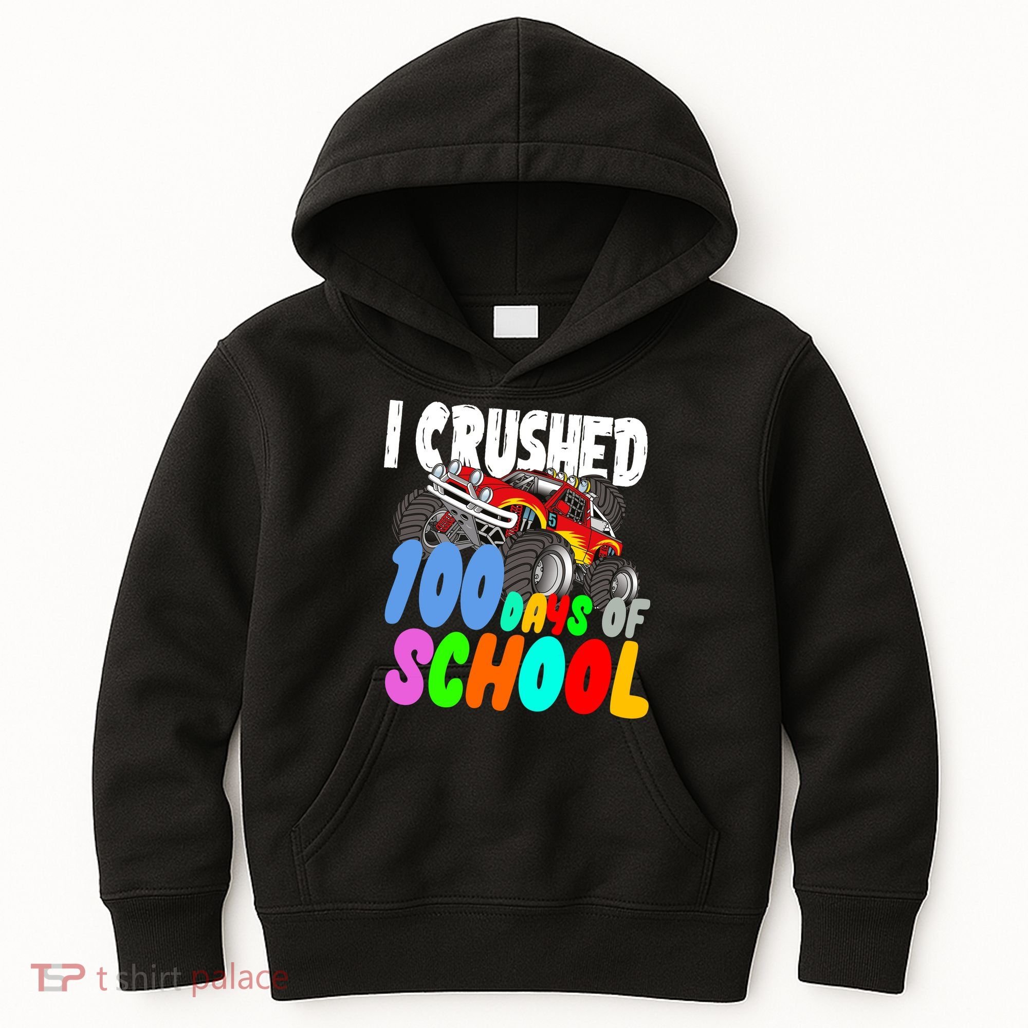 I Crushed 100 Days Of School Kids Hoodie