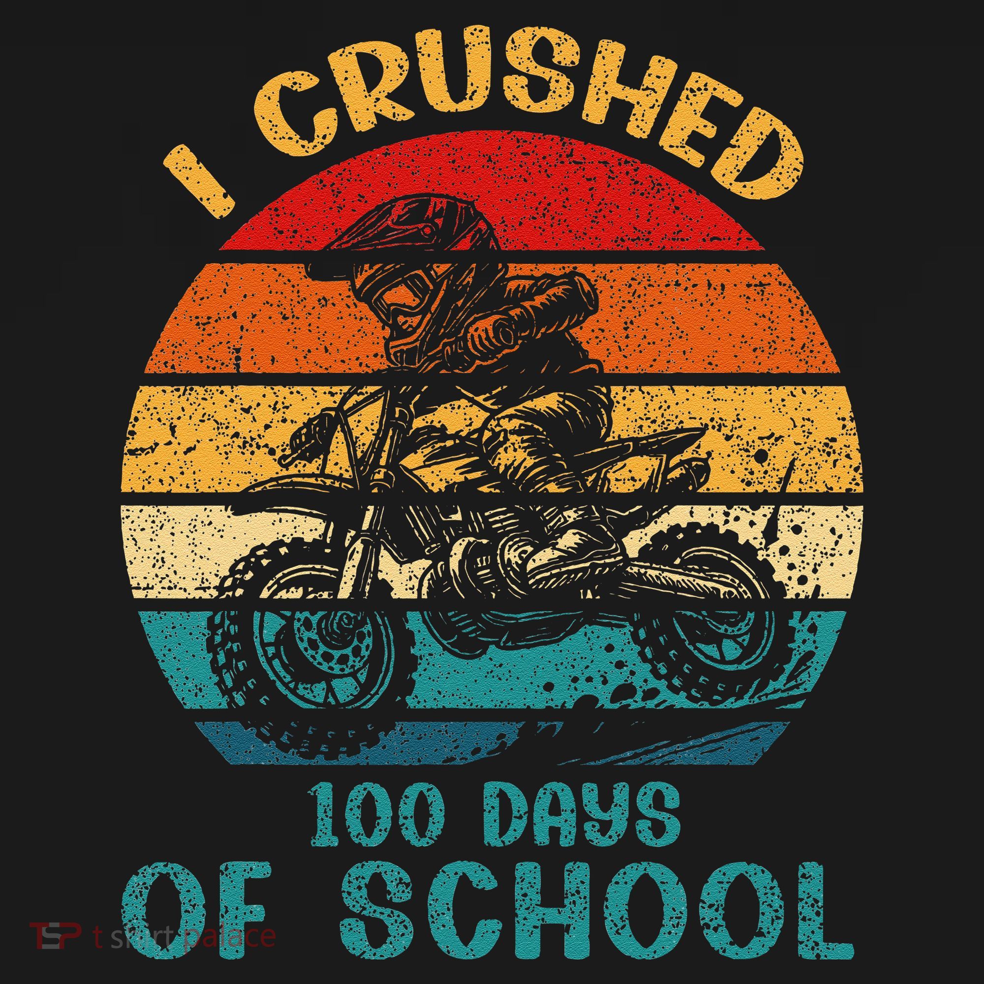 I Crushed 100 Days Of School Dirt Bike Motocross Women's Tank Top