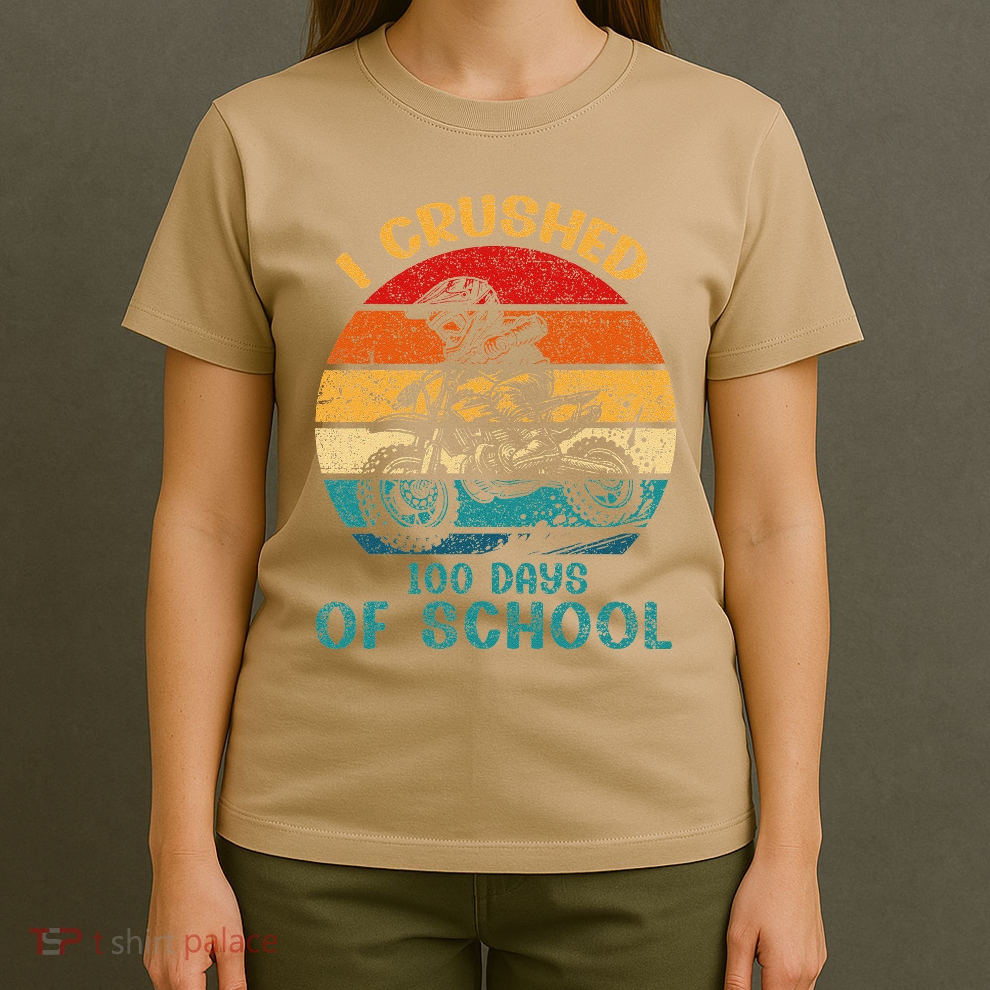 I Crushed 100 Days Of School Dirt Bike Motocross T-Shirt
