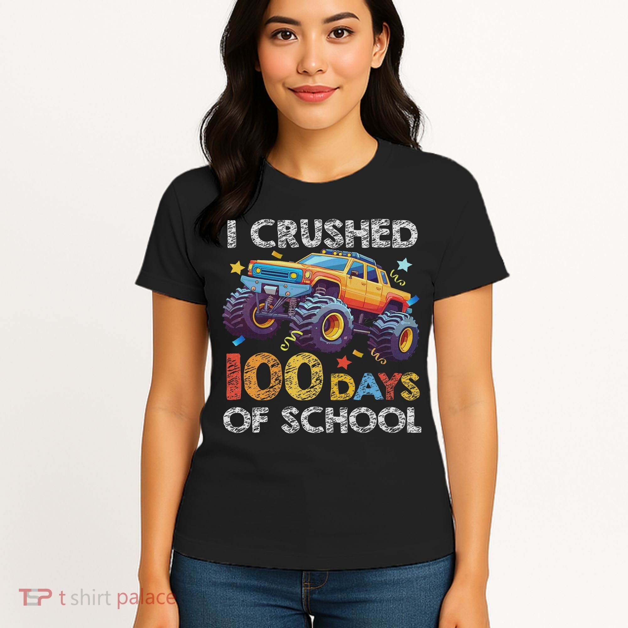 I Crushed 100 Days Of School Monster Truck 100th Boy Women's T-Shirt